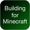 Building for Minecraft