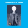 Life Skills - Learning - Creative Thinking about thinking 