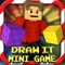 Draw It : Mini Game W...