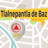 Tlalnepantla de Baz 離線地圖導航和指南
