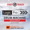FastTrack™ For Logic Pro Drum Machine Designer