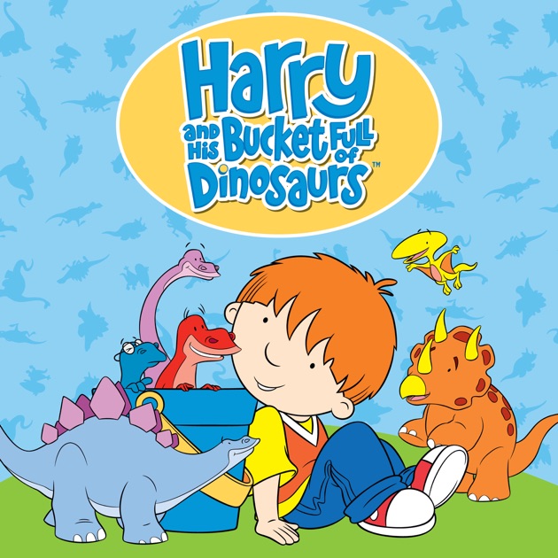 Harry and His Bucket Full of Dinosaurs TV Series 2005