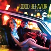 Good Behavior - The Heart Attack Is the Best Way  artwork