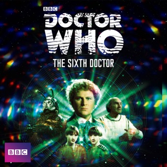 Doctor Who Sampler, The Sixth Doctor