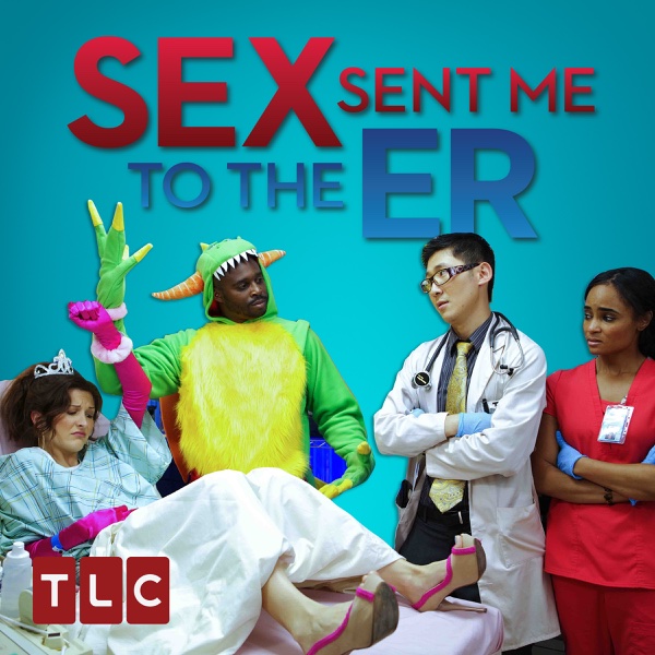 Watch Sex Sent Me To The Er Episodes Season 1 Tv Guide
