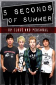 Poster för 5 Seconds of Summer: Up Close and Personal